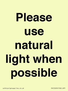 Please use natural light when possible